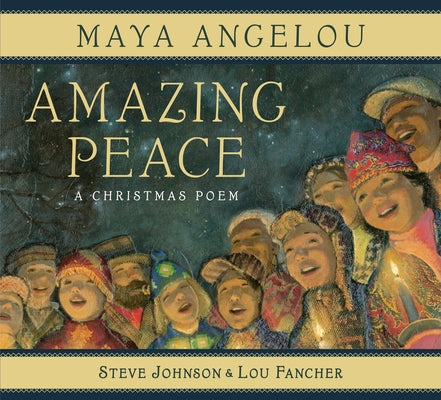 Amazing Peace: A Christmas Poem by Angelou, Maya