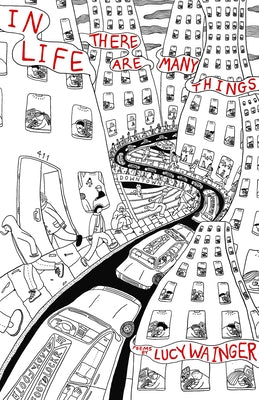In Life There Are Many Things by Wainger, Lucy