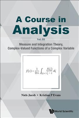 Course in Analysis, a (V3) by Jacob Niels