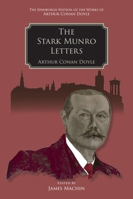 The Stark Munro Letters by Machin, James