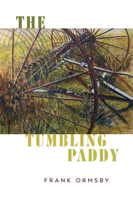 The Tumbling Paddy by Ormsby, Frank