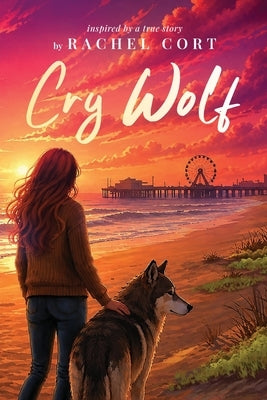 Cry Wolf by Cort, Rachel