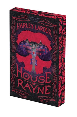House of Rayne: Deluxe Limited Edition by Laroux, Harley
