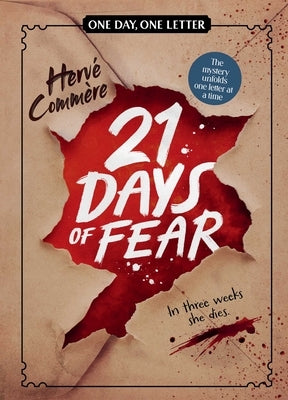 21 Days of Fear: One Day, One Letter by Commère, Hervé