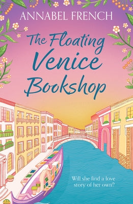 The Floating Venice Bookshop by French, Annabel