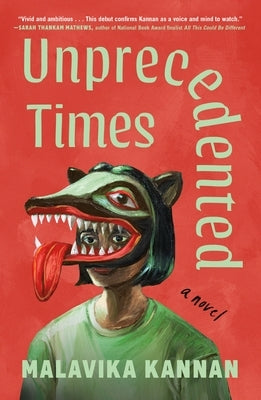 Unprecedented Times by Kannan, Malavika
