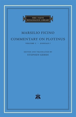 Commentary on Plotinus by Ficino, Marsilio
