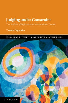 Judging under Constraint by Squatrito, Theresa