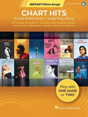 Chart Hits - Instant Piano Songs: Simple Sheet Music + Audio Play-Along Tracks by