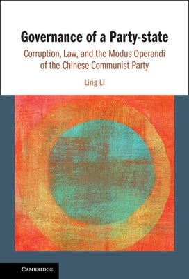 Governance of a Party-state by Li, Ling