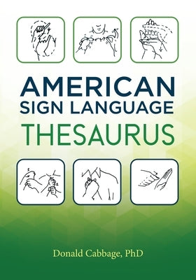 Aslii: American Sign Language Thesaurus by Cabbage, Donald