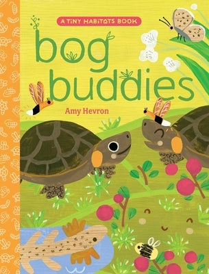 Bog Buddies by Hevron, Amy