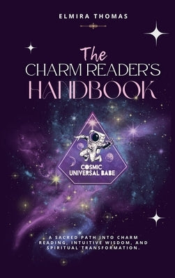 The Charm Reader's Handbook by Thomas, Elmira Z.
