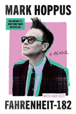 Fahrenheit-182: A Memoir by Hoppus, Mark