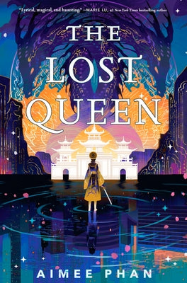 The Lost Queen by Phan, Aimee