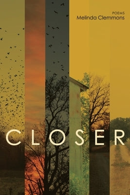 Closer by Clemmons, Melinda