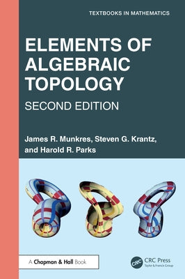 Elements of Algebraic Topology by Munkres, James R.