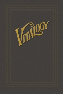 Vitalogy by Ruddock, E. H.