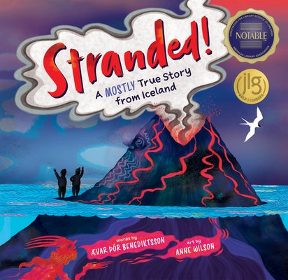 Stranded!: A Mostly True Story from Iceland by Benediktsson, ?Var ??r