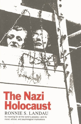 Nazi Holocaust by Landau, Ronnie S.