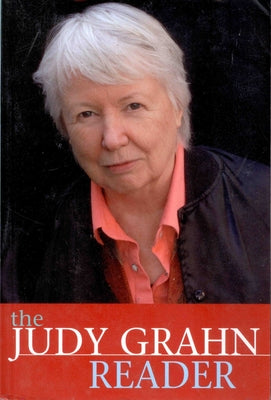 The Judy Grahn Reader by Grahn, Judy