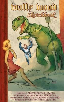 Wally Wood Sketchbook by Wood, Wallace