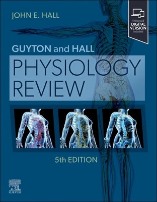 Guyton & Hall Physiology Review by Hall, John E.