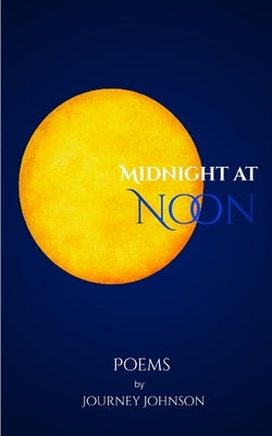 Midnight at Noon by Johnson, Journey