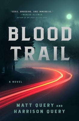 Blood Trail by Query, Matt