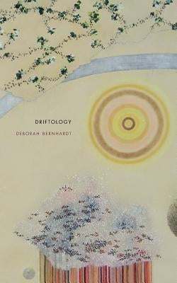 Driftology by Bernhardt, Deborah