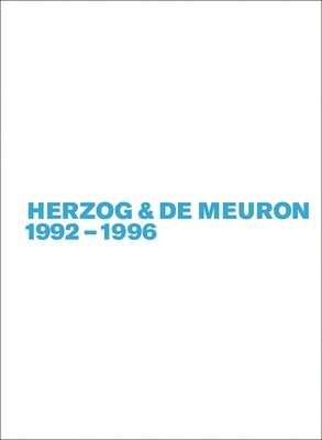Herzog & de Meuron 1992-1996 by Mack, Gerhard