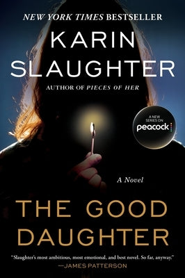 The Good Daughter by Slaughter, Karin