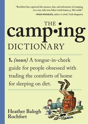 The Camping Dictionary by Balogh Rochfort, Heather