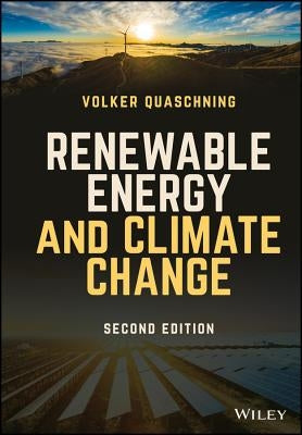 Renewable Energy and Climate Change, 2nd Edition by Quaschning, Volker V.