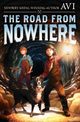 The Road from Nowhere by Avi