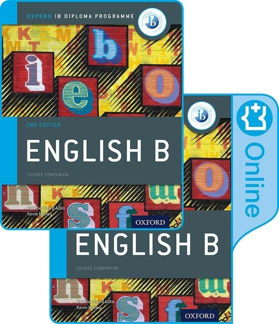 Ib English B Course Book Pack: Oxford Ib Diploma Programme by Morley, Kevin