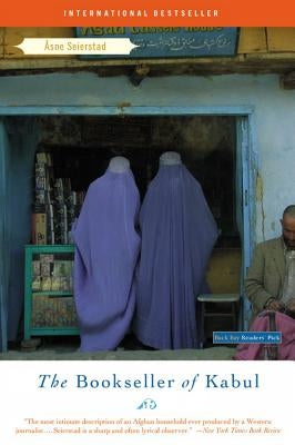 The Bookseller of Kabul by Seierstad, Ã…sne