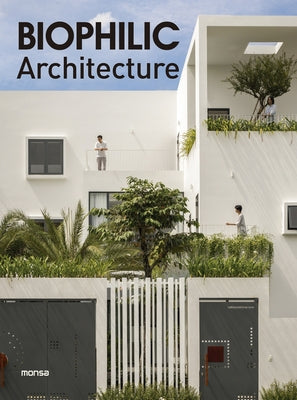 Biophilic Architecture by Minguet, Anna