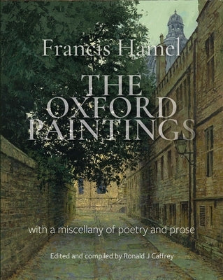 The Oxford Paintings by Hamel, Francis