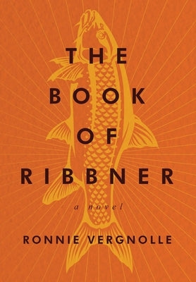 The Book of Ribbner by Vergnolle, Ronnie