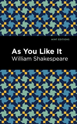 As You Like It by Shakespeare, William