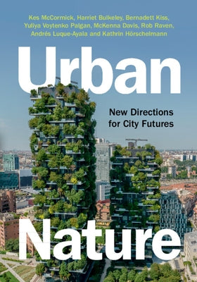 Urban Nature by McCormick, Kes