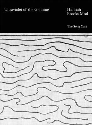 Ultraviolet of the Genuine by Brooks-Motl, Hannah