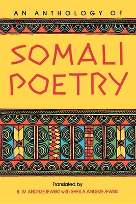 An Anthology of Somali Poetry by Andrzejewski, Bogumil W.