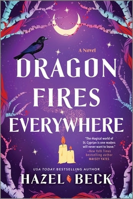 Dragon Fires Everywhere by Beck, Hazel