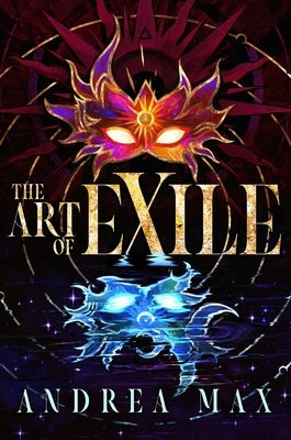 The Art of Exile by Max, Andrea