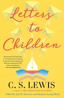 C. S. Lewis' Letters to Children by Mead, Marjorie Lamp