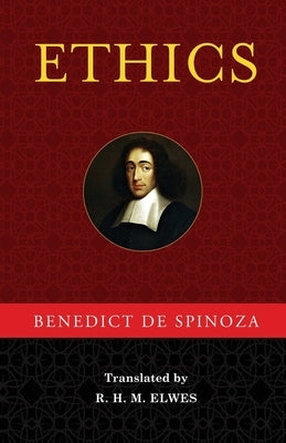 Ethics by de Spinoza, Benedict