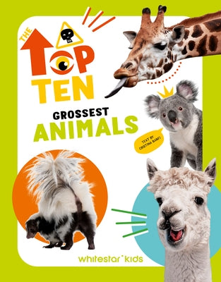 Grossest Animals by Banfi, Cristina