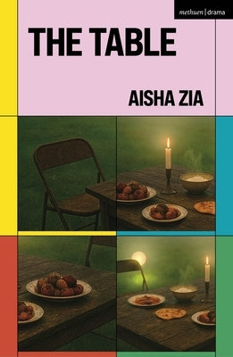 The Table by Zia, Aisha
